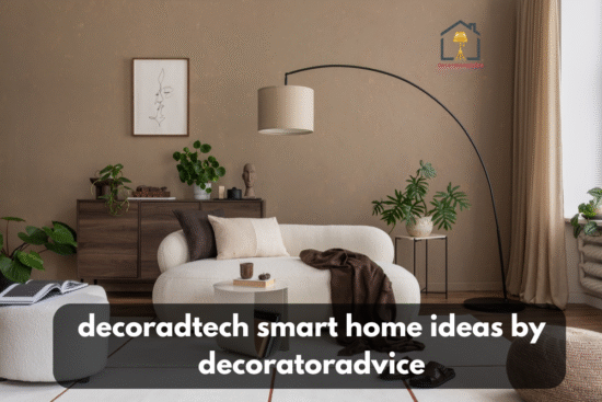 decoradtech smart home ideas by decoratoradvice
