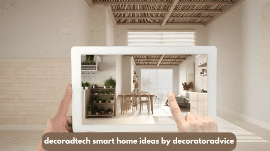 decoradtech smart home ideas by decoratoradvice
