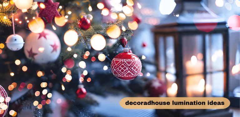 decoradhouse lumination ideas
