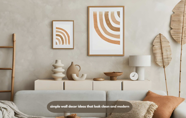 simple wall decor ideas that look clean and modern