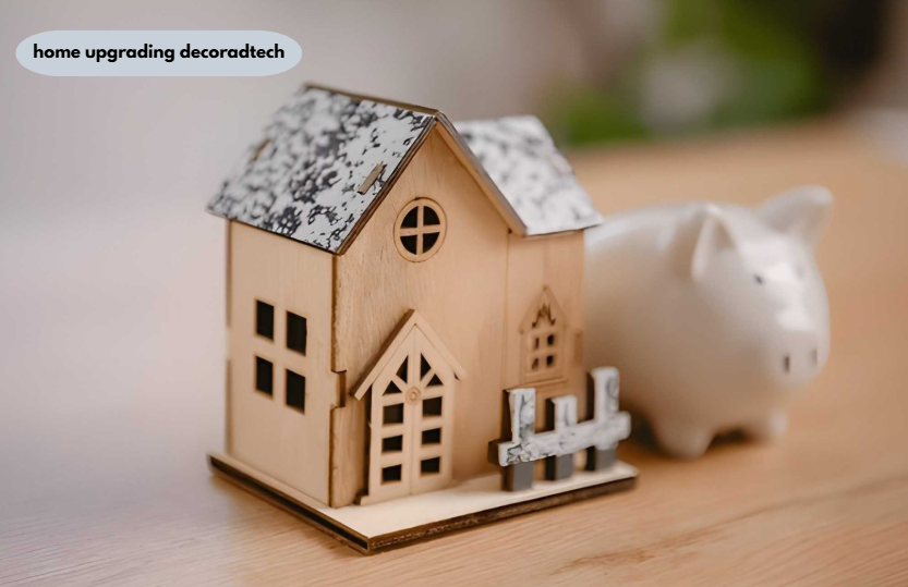 home upgrading decoradtech